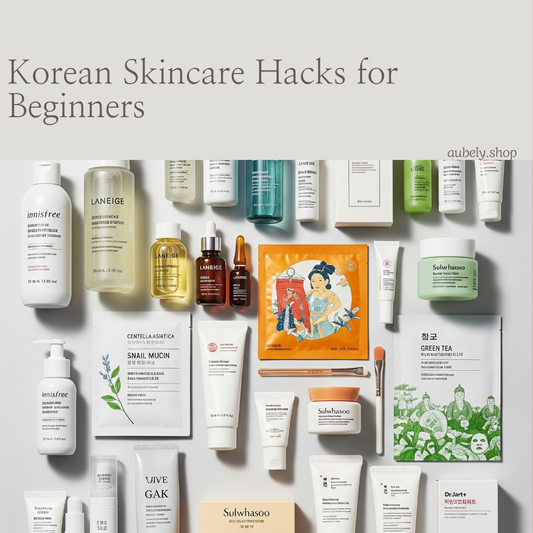 Korean Skincare Hacks for Beginners