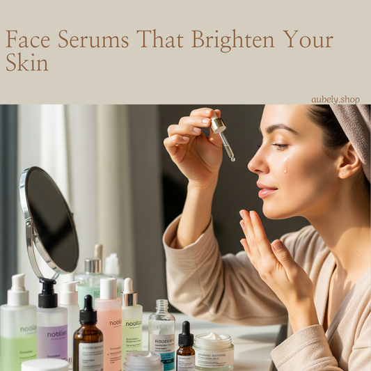 Face Serums That Brighten Your Skin