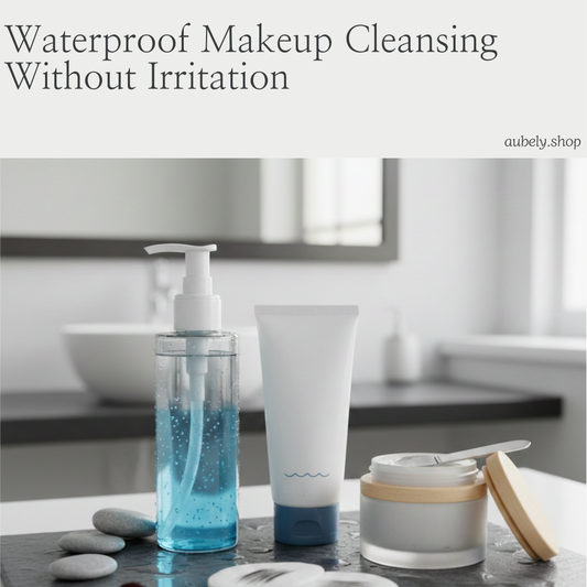 Waterproof Makeup Cleansing Without Irritation