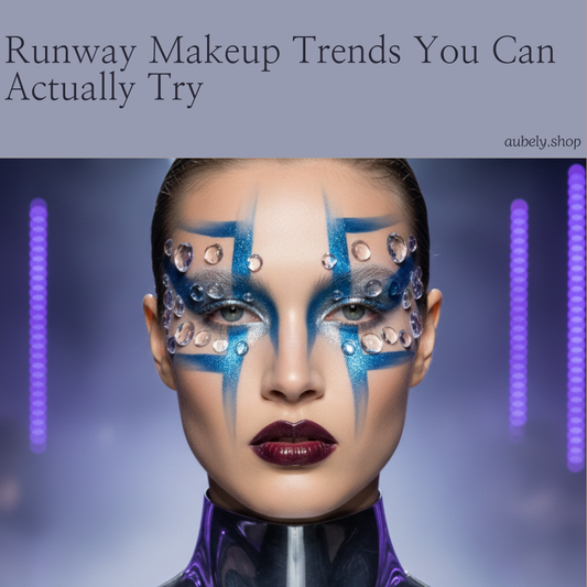 Runway Makeup Trends You Can Actually Try