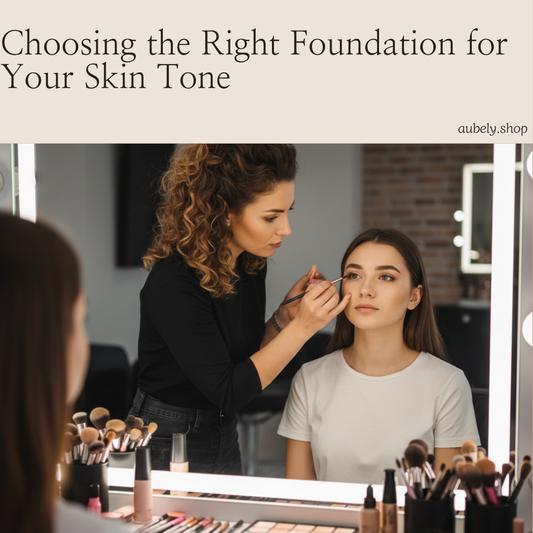 Choosing the Right Foundation for Your Skin Tone