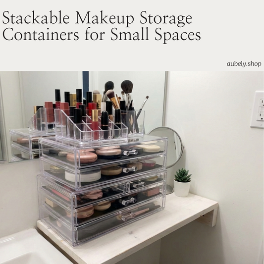 Stackable Makeup Storage Containers for Small Spaces